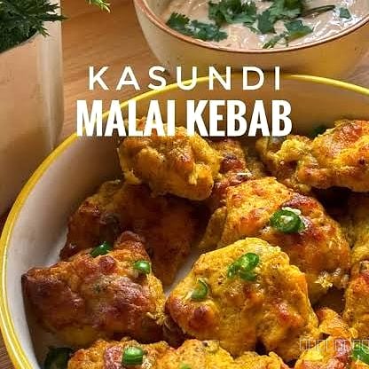 KASUNDI CHICKEN MALAI KABAAB